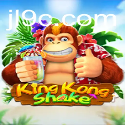The Exciting World of KingKongShake: A Comprehensive Guide